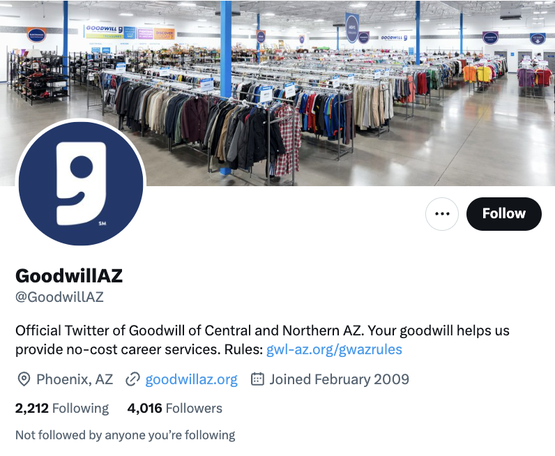   Snímek obrazovky GoodwillAZ's Twitter account. The bio reads: Official Twitter of Goodwill of Central and Northern AZ. Your goodwill helps us provide no-cost career services.