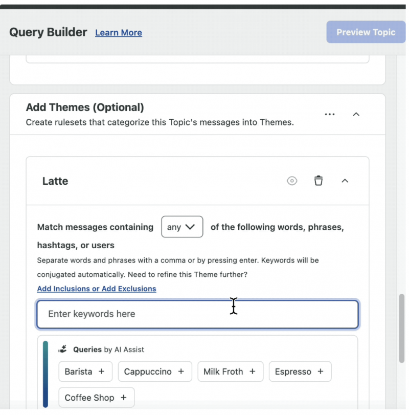   Créez des suggestions de thèmes dans vos requêtes et appliquez-les dans vos sujets d'écoute pour obtenir des informations plus approfondies dans l'outil Sprout Social Listening.