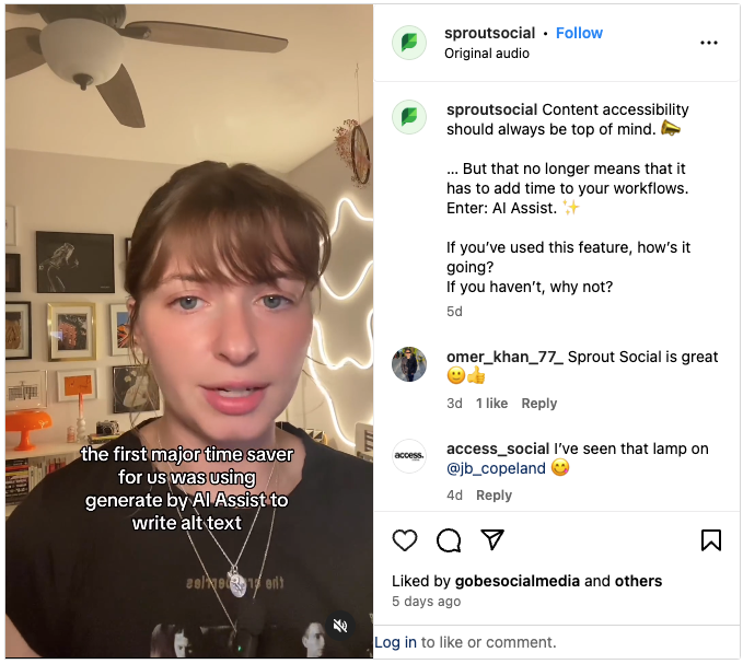   Captura de pantalla de un carrete de Instagram que muestra a un empleado de Sprout que habla directamente en la cámara de su teléfono con un micrófono recortado en su camisa, compartiendo," first major time saver for us was using generate by AI Assist to write alt text."