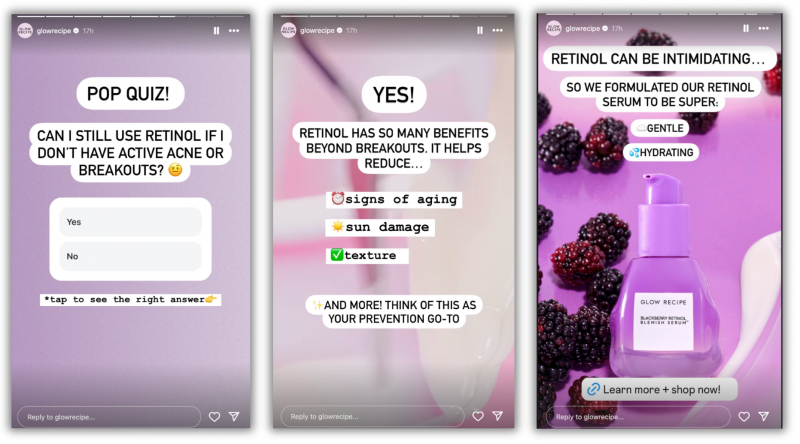   Retinol hakkında kısa bir test ve ardından doğru cevabı gösteren Glow Tarifinden bir dizi Instagram Hikayesi ve mor bir Glow Tarif retinol şişesini ve üzerinde şu yazan metin katmanını gösteren son Hikaye"retinol can be intimidating...so we formulated our retinol serum to be super gentle, hydrating"