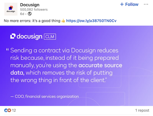 DocuSign utiliza LinkedIn para compartir testimonios como parte de su estrategia de contenido de LinkedIn.