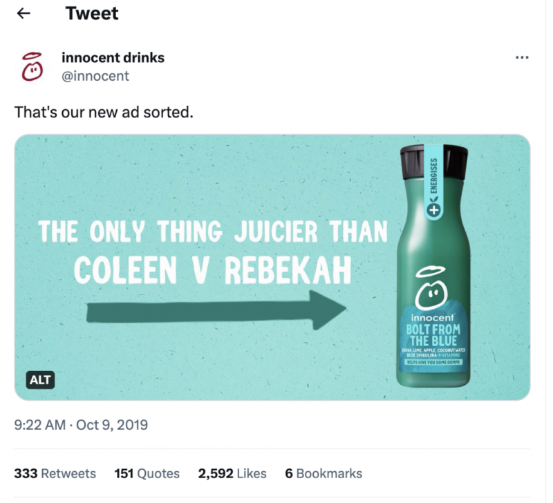   Innocent Drinks の次のようなツイートのスクリーンショット's our new ad sorted. The attached image reads the only thing juicier than Coleen v Rebekah, a reference to the highly publicized WAGS libel trial. 