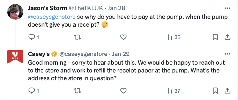   Una pantalla d'un usuari X (anteriorment Twitter) esmentant @CaseysGenStore a la plataforma, preguntant per què no ho van fer.'t receive a receipt. The brand was quick to respond and let the customer know they would follow up with the store to address the issue. 