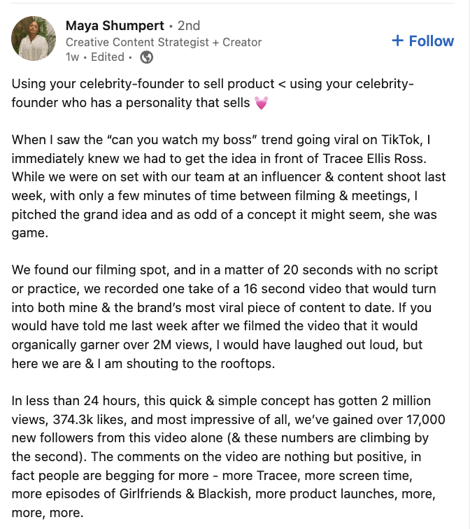   Un post su LinkedIn di Maya Shumpert, social media marketer presso Pattern Beauty, che spiega il processo alla base del successo del marchio's most successful post
