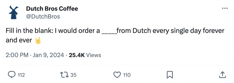   Una publicación en X de Dutch Bros Coffee que pregunta a los clientes qué producto les gustaría pedir todos los días.