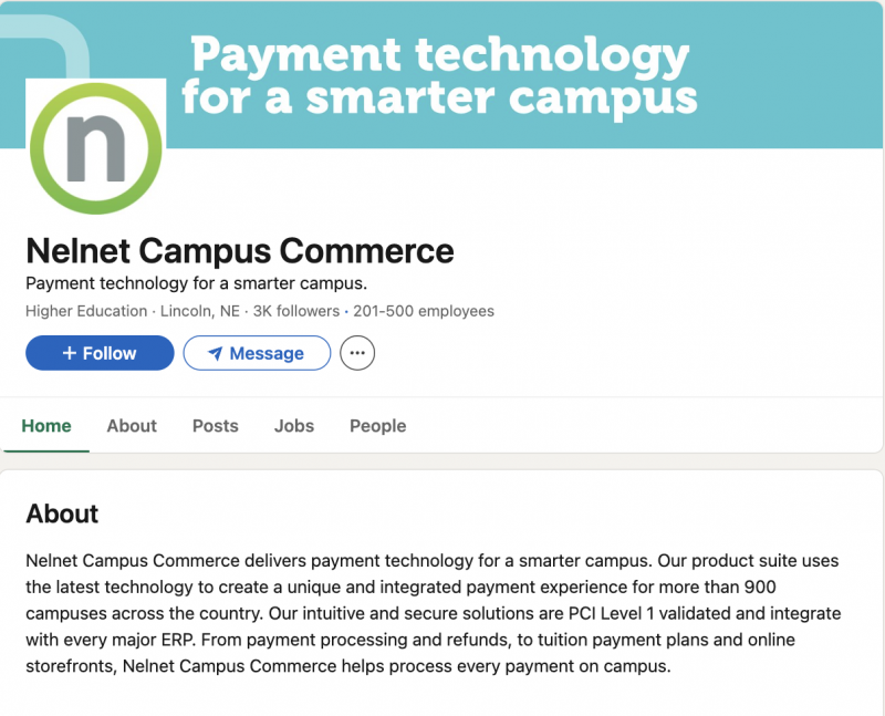   Une capture d'écran de la page LinkedIn de Nelnet Campus Commerce. Dans la capture d'écran, vous pouvez voir le logo, le slogan et le modèle de l'entreprise de Nelnet Campus Commerce.