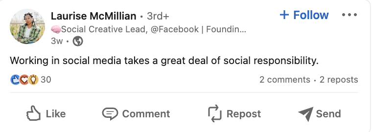   Une capture d'écran d'une publication LinkedIn de Laurise McMillian qui dit : travailler dans les médias sociaux demande une grande responsabilité sociale.