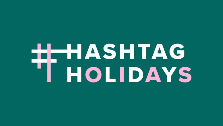Pieci soļi, lai izveidotu iedvesmotu hashtag svētku stratēģiju